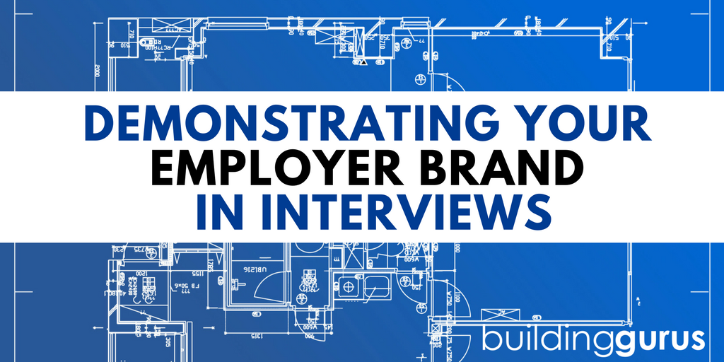 Demonstrating Your Employer Branding In Interviews