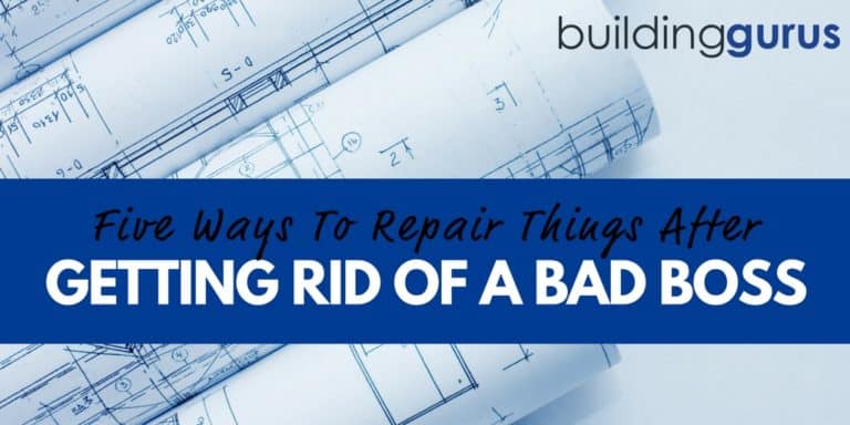 5-ways-to-repair-things-after-getting-rid-of-a-bad-boss