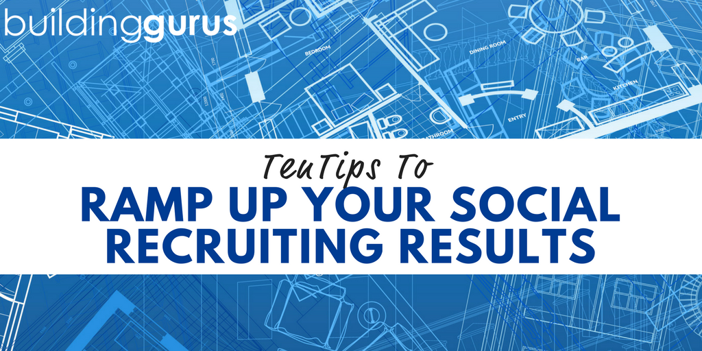 bg-10-tips-to-ramp-up-your-social-recruiting-results