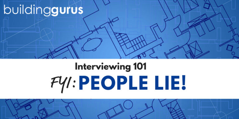 FYI People Lie Interviewing 101