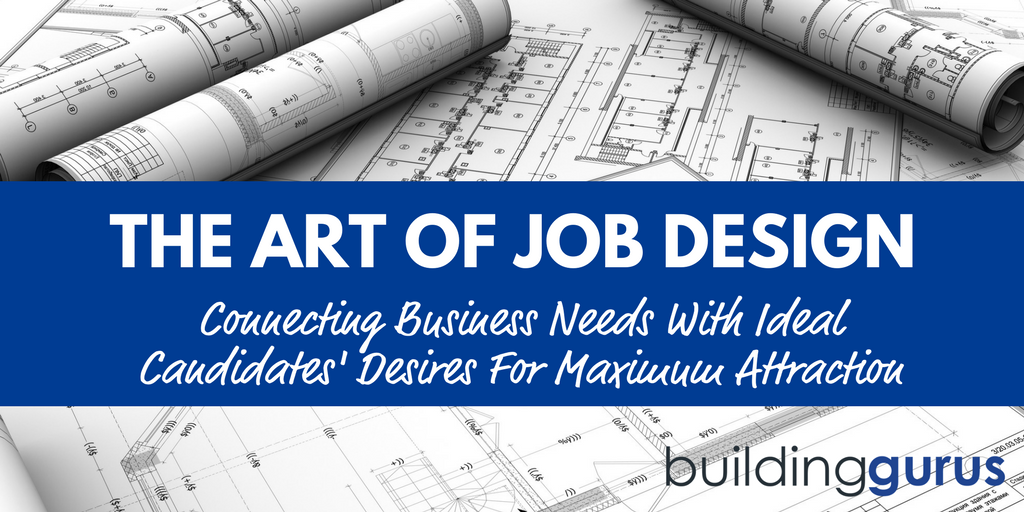 bg-the-art-of-job-design-connecting-business-needs-with-candidate-desires