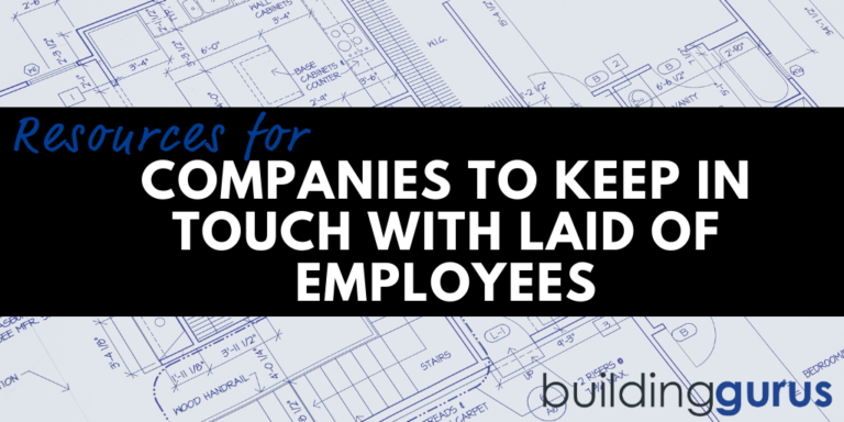 Resources for Companies to Keep in Touch with Laid Off Employees