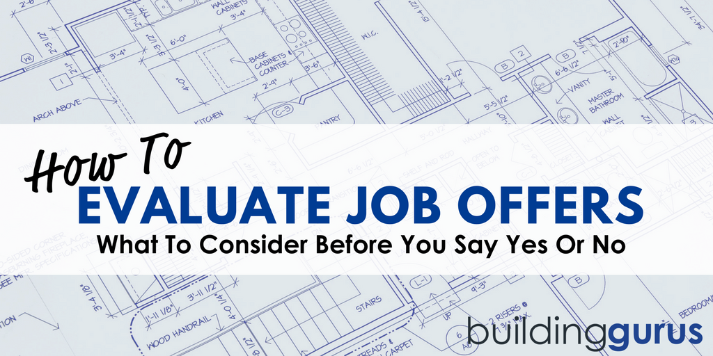 How to evaluate job offers building gurus
